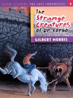 cover image of The Strange Creatures of Dr. Korbo